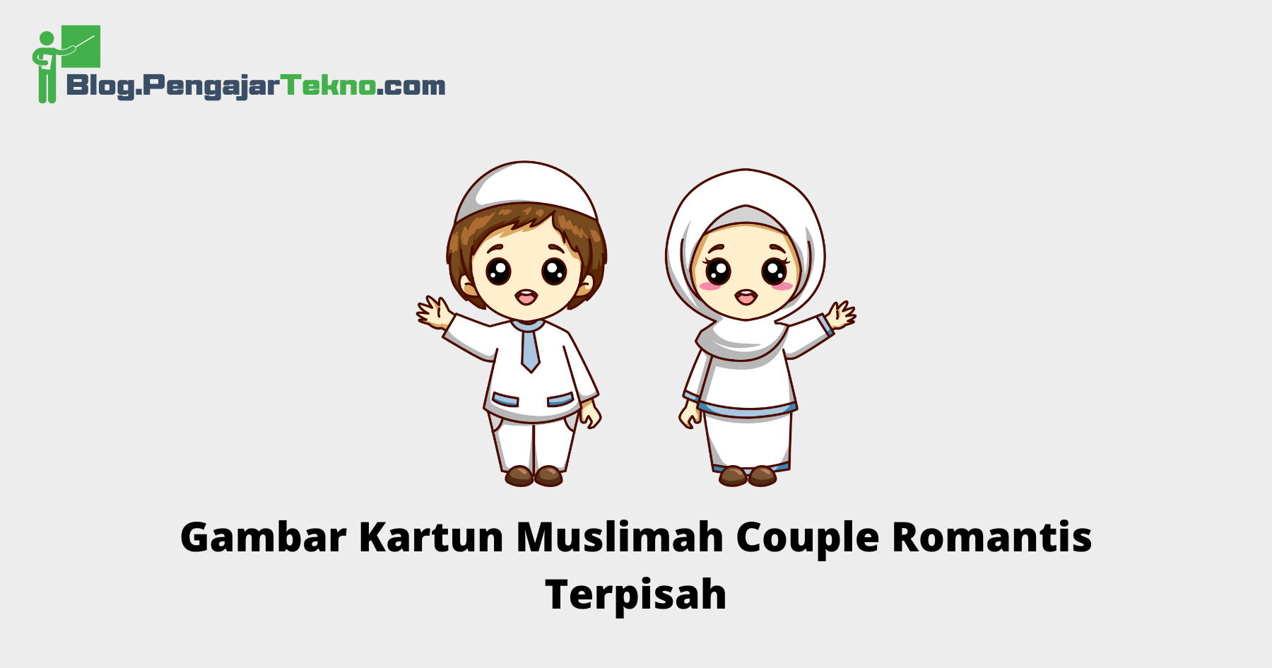 Gambar Kartun Muslimah Couple Romantis Terpisah