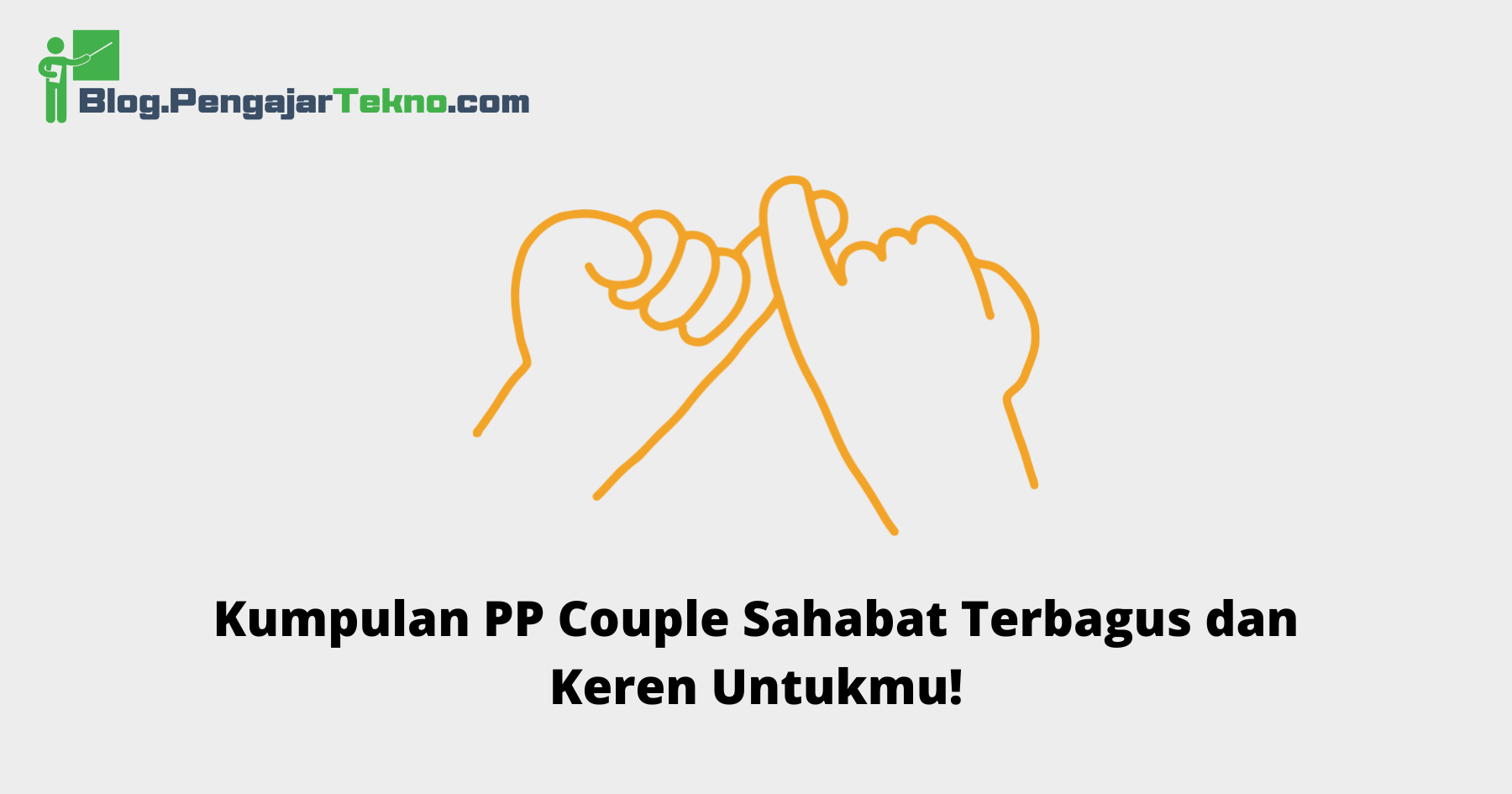 pp couple sahabat