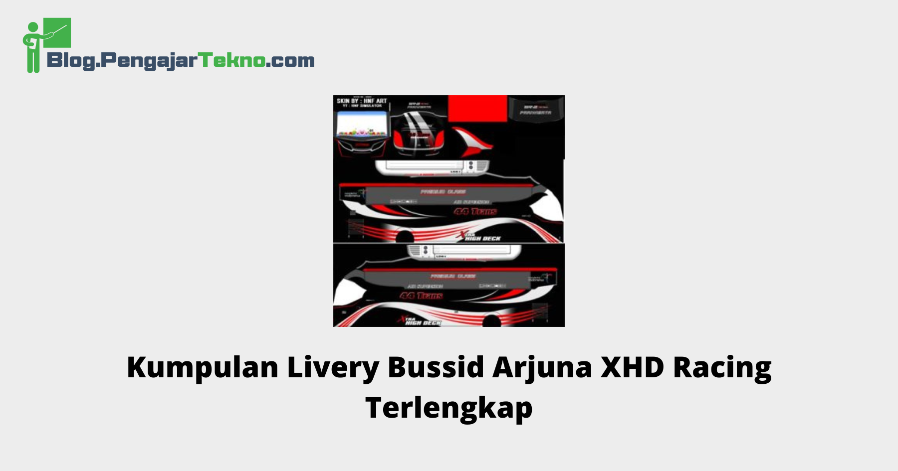 Livery Bussid Arjuna XHD Racing