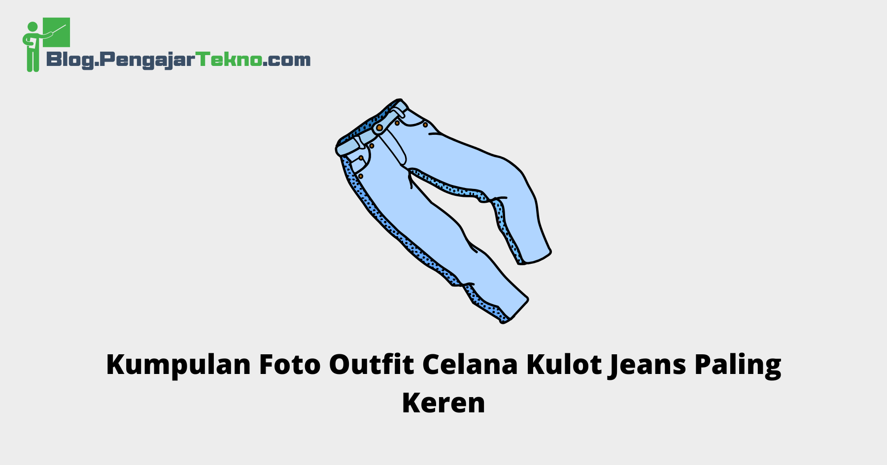 Outfit Celana Kulot Jeans