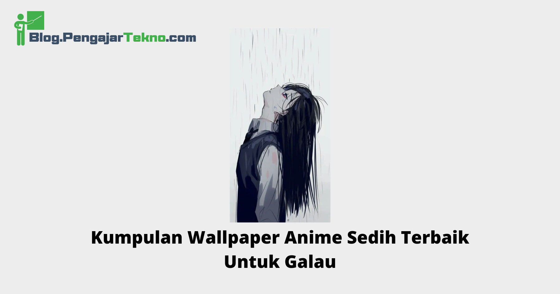 wallpaper anime sedih