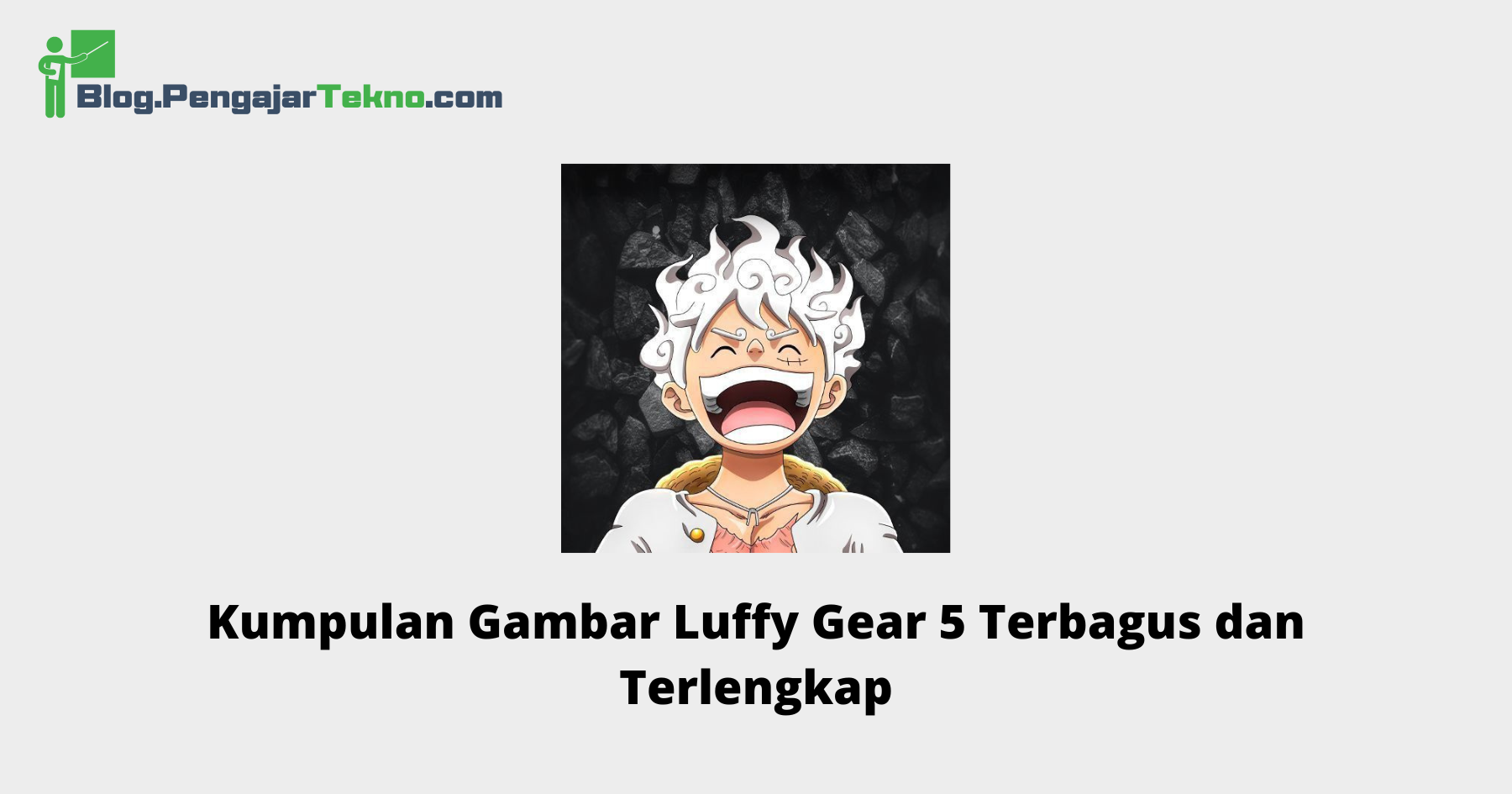 Gambar Luffy Gear 5