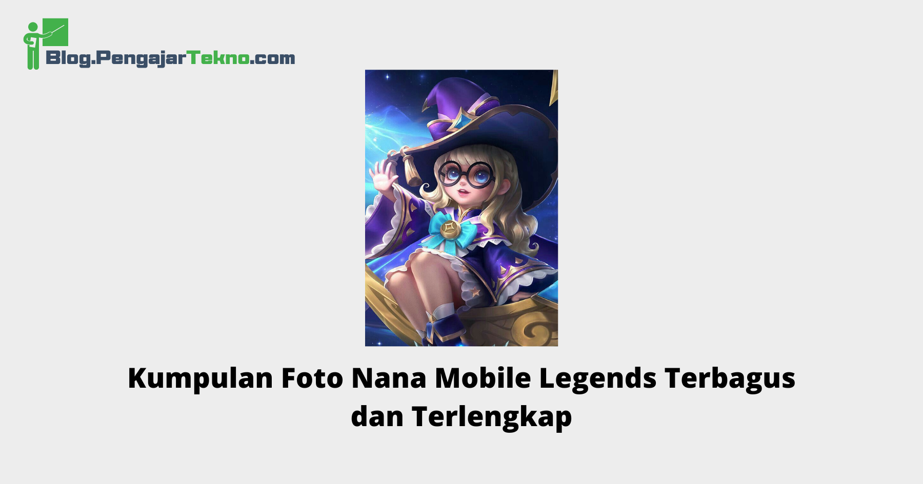 Foto Nana Mobile Legends