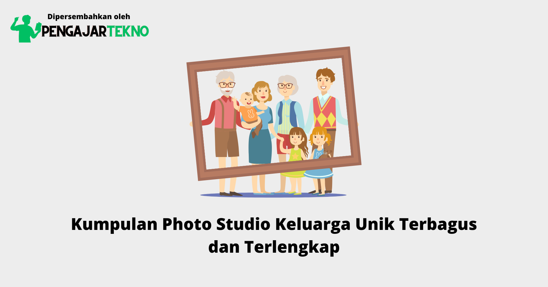 Photo Studio Keluarga Unik