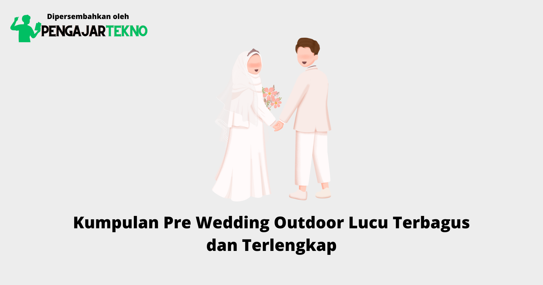 Pre Wedding Outdoor Lucu