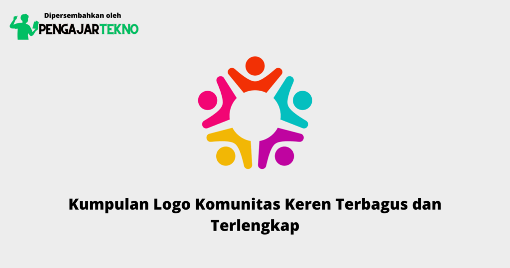 Kumpulan Logo Komunitas Keren Terbagus dan Terlengkap - Blog Pengajar Tekno