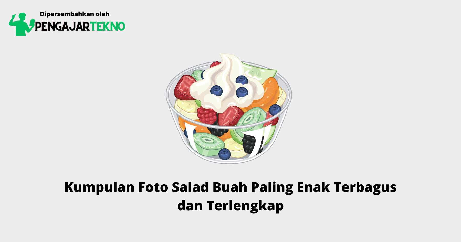 Foto Salad Buah