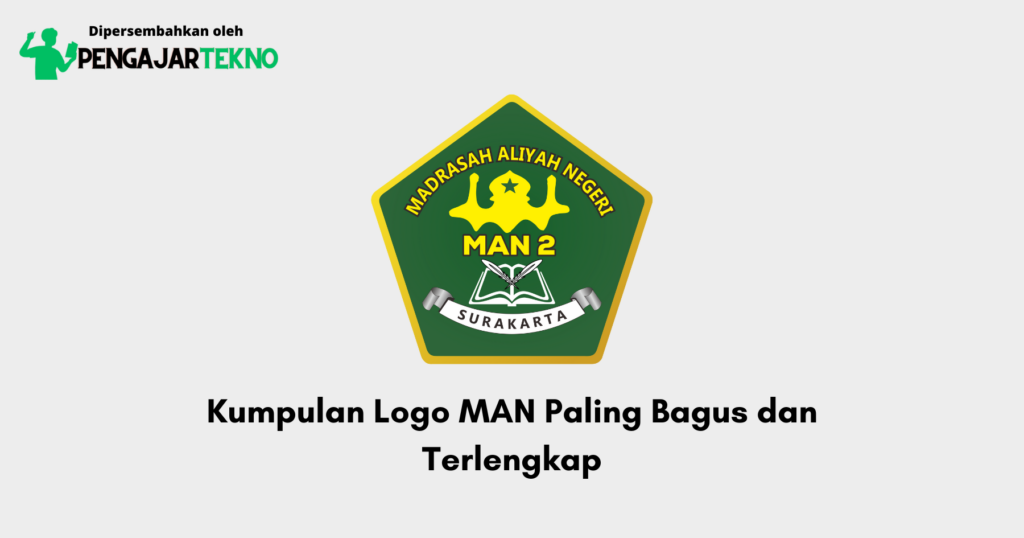 Kumpulan Logo MAN Paling Bagus dan Terlengkap - Blog Pengajar Tekno