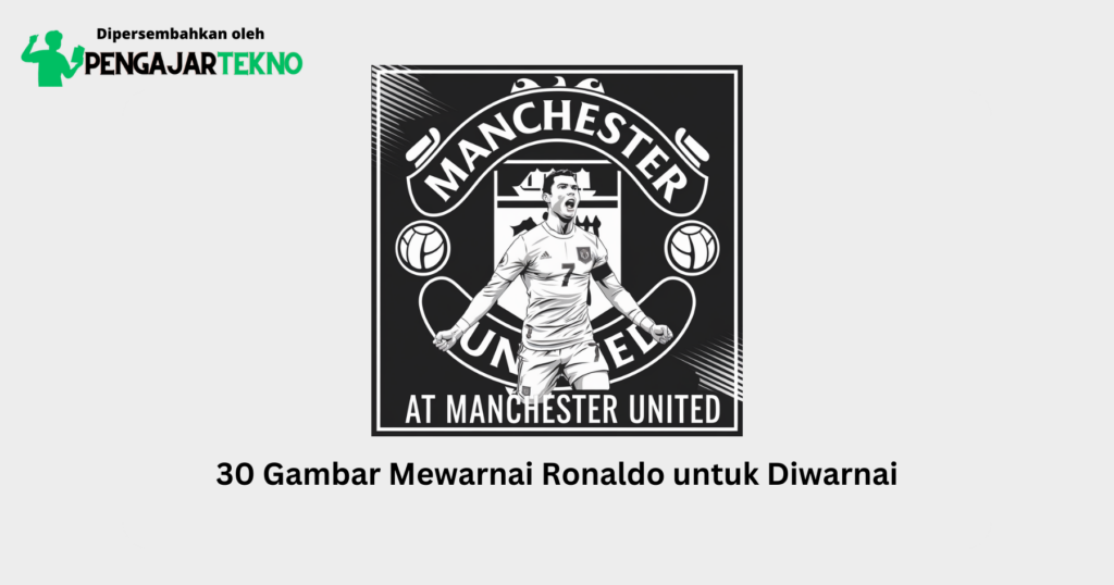 30 Gambar Mewarnai Ronaldo untuk Diwarnai - Blog Pengajar Tekno